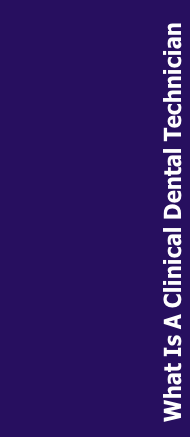 What Is A Clinical Dental Technician
